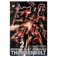 Mobile Suit Gundam Thunderbolt, Vol. 2 by Ohtagaki, Yasuo; Yatate, Hajime; Tomino, Yoshiyuki, 9781421592602