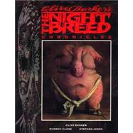 Clive Barker's the Nightbreed Chronicles by Barker, Clive, 9781852862602