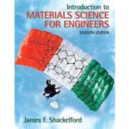 Introduction to Materials Science for Engineers by Shackelford, James F., 9780136012603
