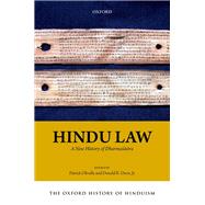 The Oxford History of Hinduism: Hindu Law A New History of Dharmasastra by Olivelle, Patrick; Davis, Donald R., 9780198702603