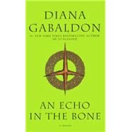An Echo in the Bone by Gabaldon, Diana, 9780606362603