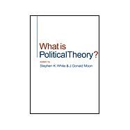 What is Political Theory? by Stephen K White, 9780761942603