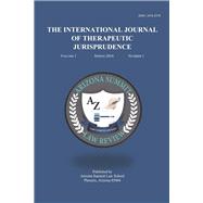 The International Journal of Therapeutic Jurisprudence Volume 1 by Review, Arizona Summit Law Review Ariz; Herzog-Evans, Martine; Yang, Suzanne; Cooper, Caroline; Carroll, Lori; O'Byrne, Paula; Garofalo, Jontue; Parker, Nikkole; Zariski, Archie; Johnson, Douglas; Harwood, H. Patrick; Wexler, David; Hewes, Kimberly; Gerke, 9781483582603