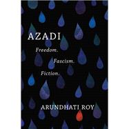 Azadi by Roy, Arundhati, 9781642592603