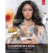 Adobe Creative Suite 6 Design & Web Premium Classroom in a Book by Adobe Creative Team, 9780321822604