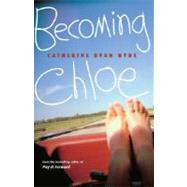 Becoming Chloe by HYDE, CATHERINE RYAN, 9780375832604
