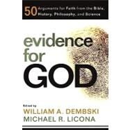 Evidence for God by Dembski, William A., 9780801072604