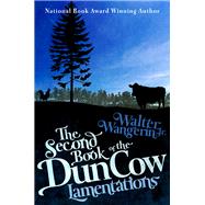 The Second Book of the Dun Cow by Wangerin, Walter, Jr., 9781626812604