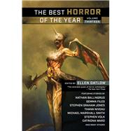 The Best Horror of the Year Volume 13 by , 9781949102604