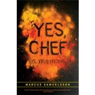 Yes, Chef by Samuelsson, Marcus, 9780385342605