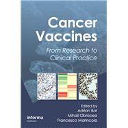 Cancer Vaccines: From Research to Clinical Practice by Bot; Adrian, 9781138112605