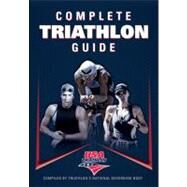 Complete Triathlon Guide by USA Triathlon, 9781450412605