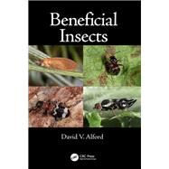 Beneficial Insects by Alford; David V., 9781482262605