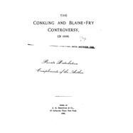The Conkling and Blaine-fry Controversy in 1866 by Fry, James Barnet, 9781523772605