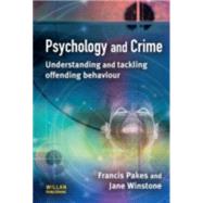 Psychology and Crime by Pakes; Francis, 9781843922605