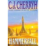 Hammerfall by Cherryh, C. J., 9780061052606