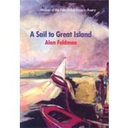 A Sail To Great Island by Feldman, Alan, 9780299202606