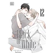 Black or White, Vol. 12 by Unknown, 9781974762606