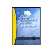 Global Biogeochemical Cycles in the Climate System by Schulze; Heimann; Harrison; Holland; Lloyd; Prentice; Schimel, 9780126312607