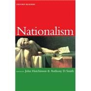 Nationalism by Hutchinson, John; Smith, Anthony, 9780192892607