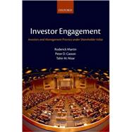 Investor Engagement Investors and Management Practice under Shareholder Value by Martin, Roderick; Casson, Peter D.; Nisar, Tahir M., 9780199202607