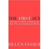 The First Sex by FISHER, HELEN, 9780449912607