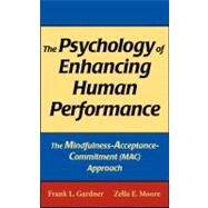 Psychology of Enhancing Human Performance by Gardner, Frank L., 9780826102607