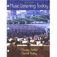 Music Listening Today by Hoffer, Charles; Bailey, Darrell, 9781305642607
