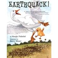Earthquack! by Palatini, Margie; Moser, Barry, 9781416902607