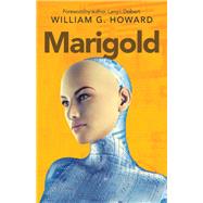 Marigold by William G. Howard, 9781665702607