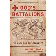 God's Battalions by Stark, Rodney, 9780061582608