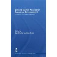 Beyond Market Access for Economic Development: EU-Africa Relations in Transition by Faber; Gerrit, 9780415482608