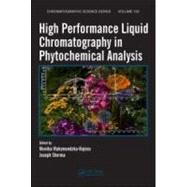 High Performance Liquid Chromatography in Phytochemical Analysis by Waksmundzka-Hajnos; Monika, 9781420092608