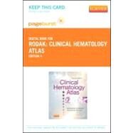 Clinical Hematology Atlas: Pageburst Access Code by Rodak, Bernadette F., 9781455742608