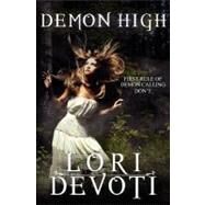 Demon High by Devoti, Lori, 9781456592608