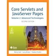 Core Servlets and JavaServer Pages, Volume 2 Advanced Technologies by Hall, Marty; Brown, Larry; Chaikin, Yaakov, 9780131482609