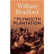 Of Plymouth Plantation by Bradford, William, 9780486452609