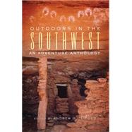 Outdoors in the Southwest by Gulliford, Andrew, 9780806142609