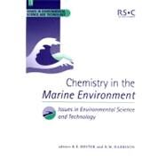 Chemistry in the Marine Environment by Harrison, Roy M.; Hester, R. E.; Royal Society of Chemistry (Great Britain), 9780854042609