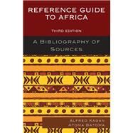 Reference Guide to Africa A Bibliography of Sources by Kagan, Alfred; Batoma, Atoma, 9781442242609