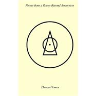 Poems from a Room Beyond Awareness by Howes, Darren; Grange, Anne, 9781503172609