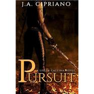 Pursuit by Cipriano, J. A., 9781507822609