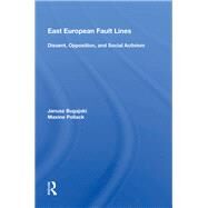 East European Fault Lines by Bugajski, Janusz, 9780367162610