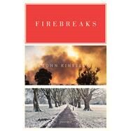 Firebreaks Poems by Kinsella, John, 9780393352610
