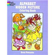Alphabet Hidden Picture Coloring Book by Pomaska, Anna, 9780486272610