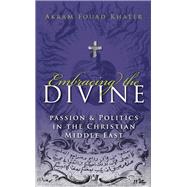 Embracing the Divine by Khater, Akram Fouad, 9780815632610
