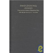 Smoldering Ashes by Walker, Charles F., 9780822322610