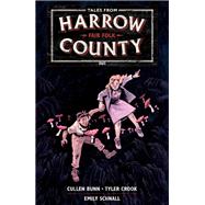 Tales from Harrow County Volume 2: Fair Folk by Bunn, Cullen; Schnall, Emily; Crook, Tyler, 9781506722610
