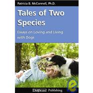 Tales of Two Species by McConnell, Patricia B., 9781929242610