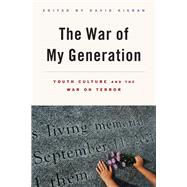 The War of My Generation by Kieran, David, 9780813572611